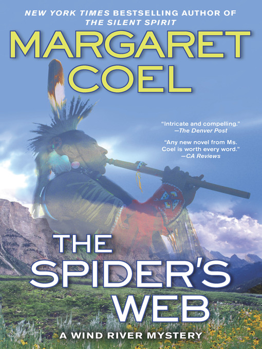 Title details for The Spider's Web by Margaret Coel - Available